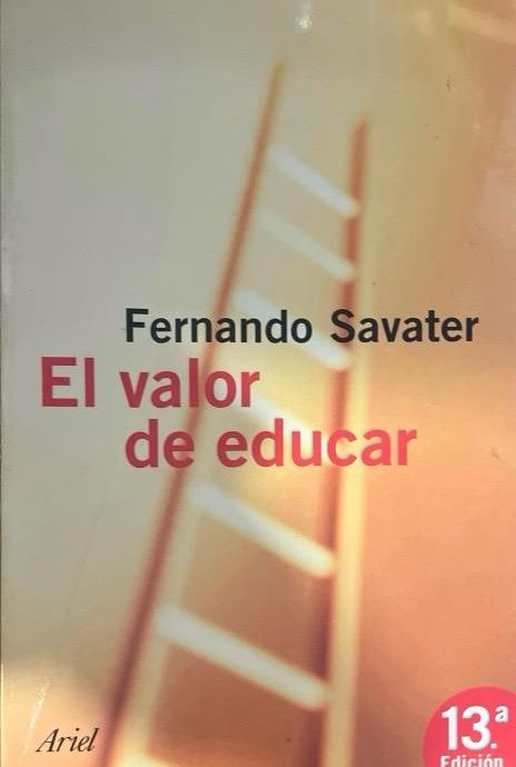 EL VALOR DE EDUCAR (13ª ED.):-FERNANDO SAVATER 9788434412156 ARIEL 2001 (USADO)