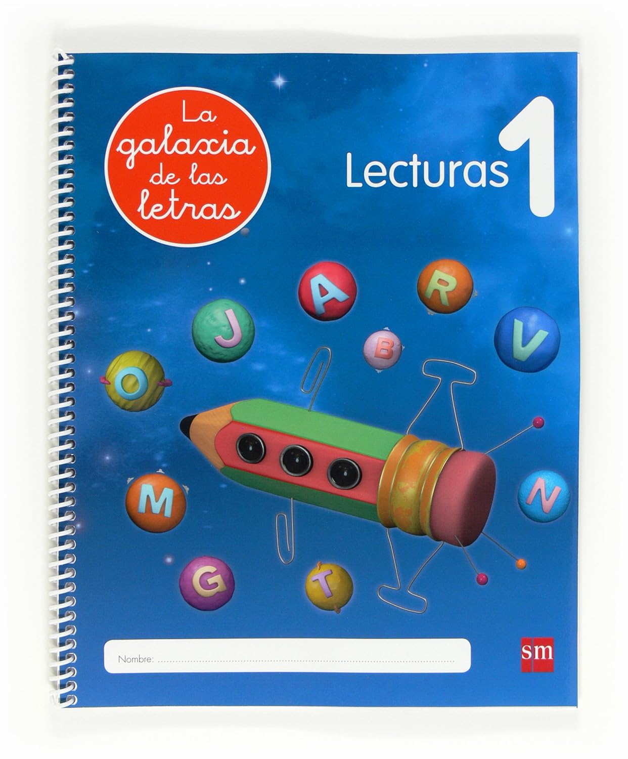 EDUCACIÓN INFANTIL 4 AÑOS LECTOESCRITURA LECTURAS 1 PROYECTO LA GALAXIA DE LAS LETRAS 9788467554786 EDICIONES SM 2012 (NUEVO)