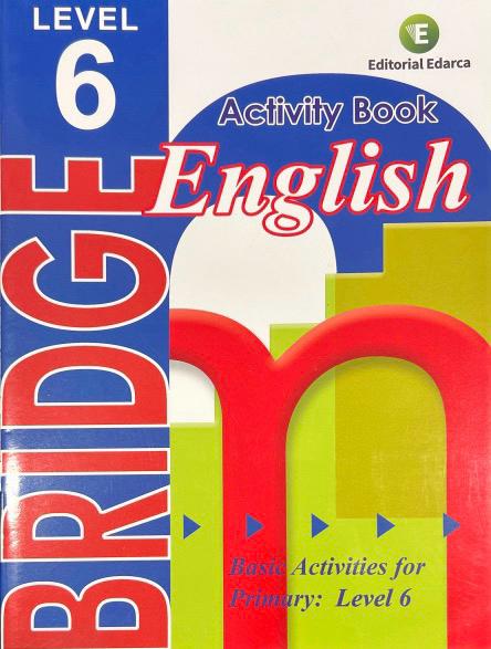 6º PRIMARY BRIDGE ACTIVITY BOOK 9788478875924 NADAL ARCADA 2014 (NUEVO)