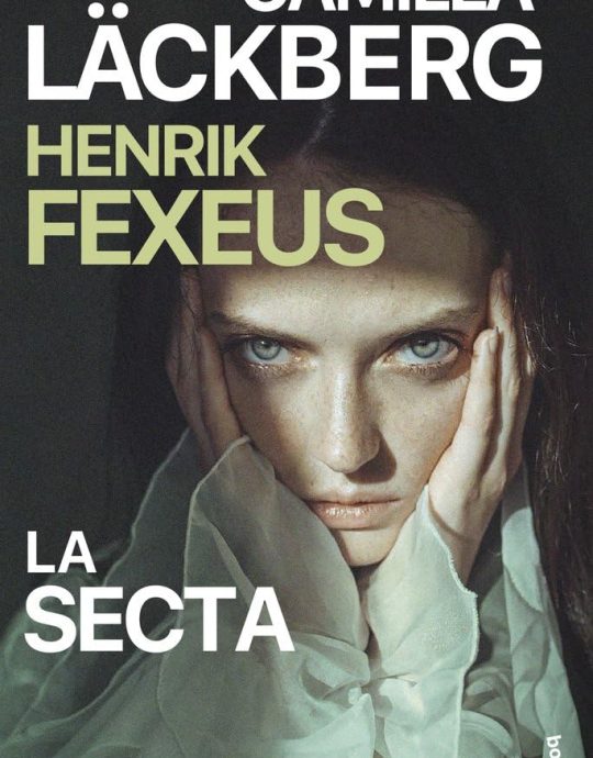 LA SECTA-CAMILLA LÄCKBERG-HENRIK FEXEUS 9788408286080 BOOKET 2025 (USADO)