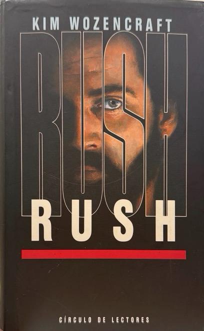 RUSH:-KIM WOZENCRAFT 9788422640646 CÍRCULO DE LECTORES 1992 (USADO)
