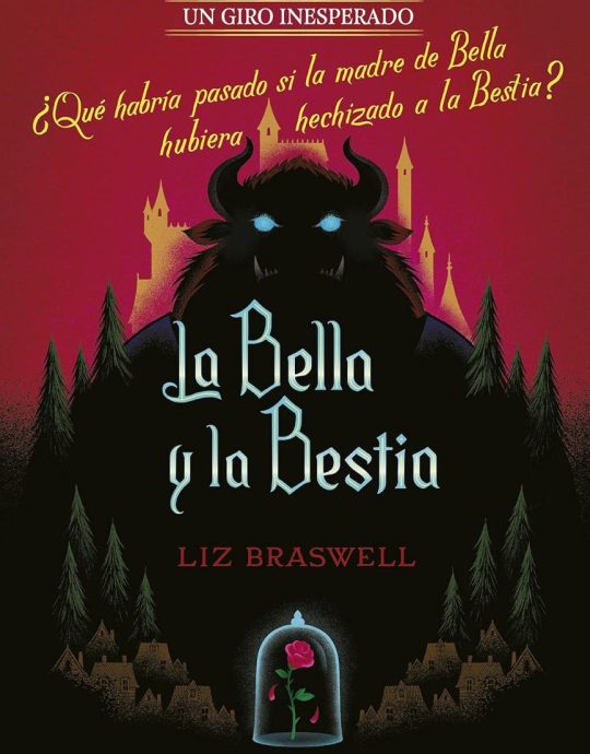 LA BELLA Y LA BESTIA: NOVELA: UN GIRO INESPERADO 9788416917488 LIBROS DISNEY 2023 (NUEVO)