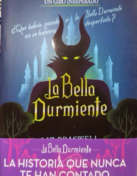 LA BELLA DURMIENTE NOVELA UN GIRO INESPERADO 9788416917914 LIBROS DISNEY 2024 (NUEVO)