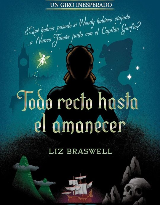 TODO RECTO HASTA EL AMANECER: NOVELA: UN GIRO INESPERADO 9788418335372 LIBROS DISNEY 2021 (NUEVO)