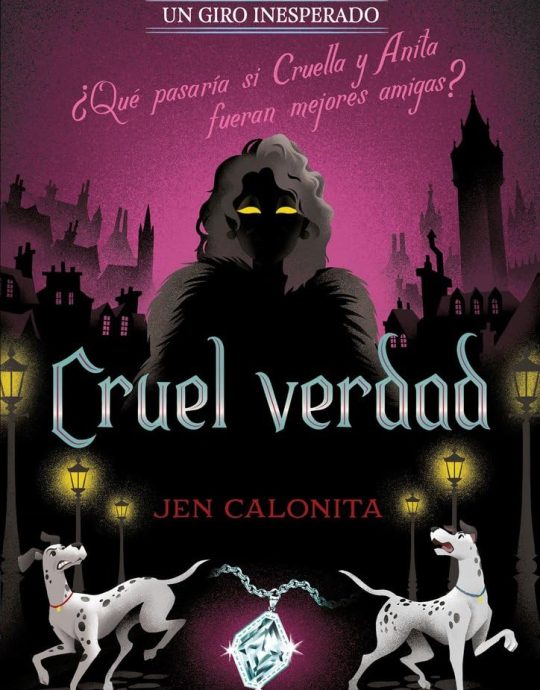 CRUEL VERDAD: NOVELA: UN GIRO INESPERADO 9791387526498 LIBROS DISNEY 2025 (NUEVO)