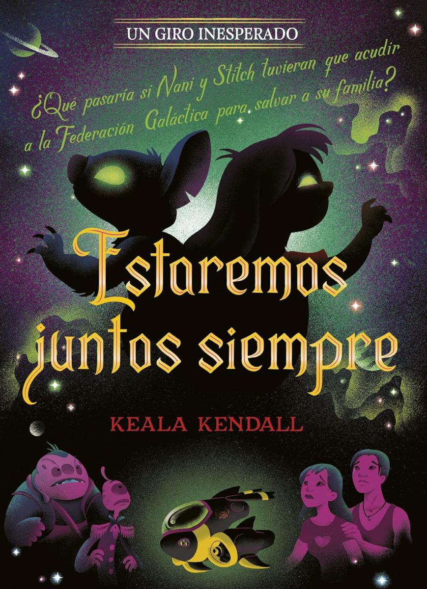 ESTAREMOS JUNTOS SIEMPRE: NOVELA: UN GIRO INESPERADO 9791387901431 LIBROS DISNEY 2026 (NUEVO)-Disponible a partir de 15-04-2026